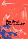 Mimesis #11 - Festival des arts du mime et du geste