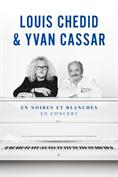 Louis Chedid & Yvan Cassar - En noires et blanches