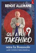 Qui a tué Takehiro ?