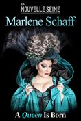 Marlène Schaff - A Queen is born
