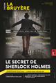 Le secret de Sherlock Holmes
