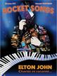 Rocket Songs - Elton John chanté et raconté