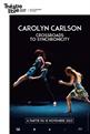 Carolyn Carlson - Crossroads to synchronicity jusqu'à 0% de réduction