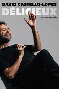 David Castello-Lopes - Délicieux