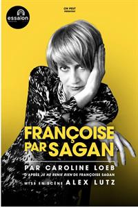 Caroline Loeb - Françoise par Sagan