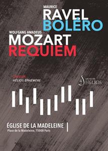 Orchestre Hélios - Le Boléro de Ravel / Le Requiem de Mozart
