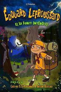 Edouard Lefroussard et la forêt interdite