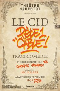 Le Cid pète 1 câble