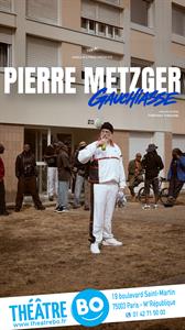 Pierre Metzger - Gauchiasse