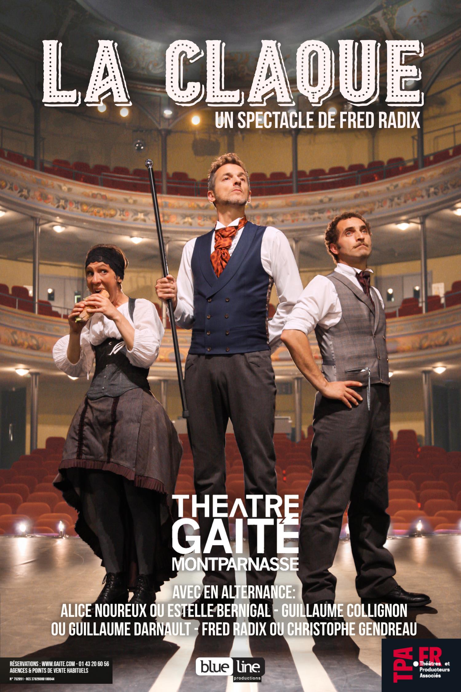 La claque Gaîté Montparnasse