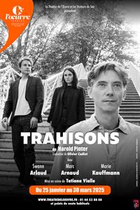 Trahisons Théâtre de l'Œuvre