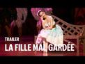 Teaser - La Fille mal gardée