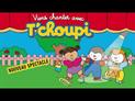 Viens chanter avec T'choupi ! : bande annonce du spectacle