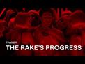 Teaser - The Rake's Progress