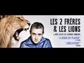 Les Deux Frères et les Lions est un conte qui dresse le portrait de de