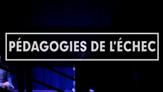 Teaser Pédagogies de l'échec