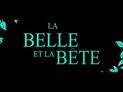 La Belle et la Bête : bande annonce du spectacle