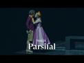 Parsifal - Bande annonce