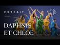 Benjamin Millepied chorégraphie Daphnis et Chloé de Maurice Ravel : extrait