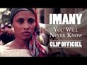Imany : you will never know, clip