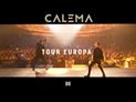 Calema : tour Europa