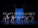 Béjart Ballet Lausanne -  t''M et variations... / Béjart fête Maurice : Béjart fête Maurice