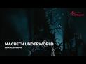 Extraits - Macbeth Underworld