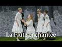 La flûte enchantée (Die Zauberflöte) - Teaser