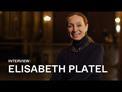 Interview - Elisabeth Platel