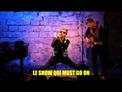 Bande annonce - Le Show qui must go on