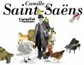 Saint-Saëns et ses animaux