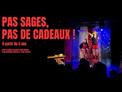 Teaser - Pas sages, pas de cadeaux