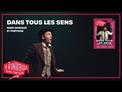 Teaser - Dans tous les sens