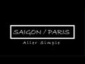 Teaser - Saigon Paris