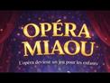 Teaser - Opéra Miaou