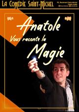 Anatole vous raconte la magie jusqu'à 39% de réduction