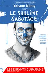 Yohann Métay - Le sublime sabotage