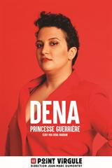 Dena - Princesse guerrière jusqu'à 36% de réduction