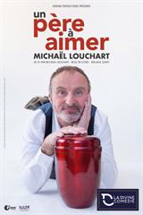 Michaël Louchart - Un père à aimer jusqu'à 46% de réduction