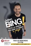 Julien Bing - Toute la vérité, rien que la vérité ou presque