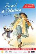 Ernest et Célestine - Le spectacle Tous en Scène
